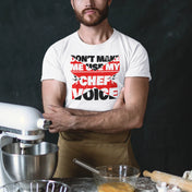 Don't Make Me Use My Chef Voice T-Shirt