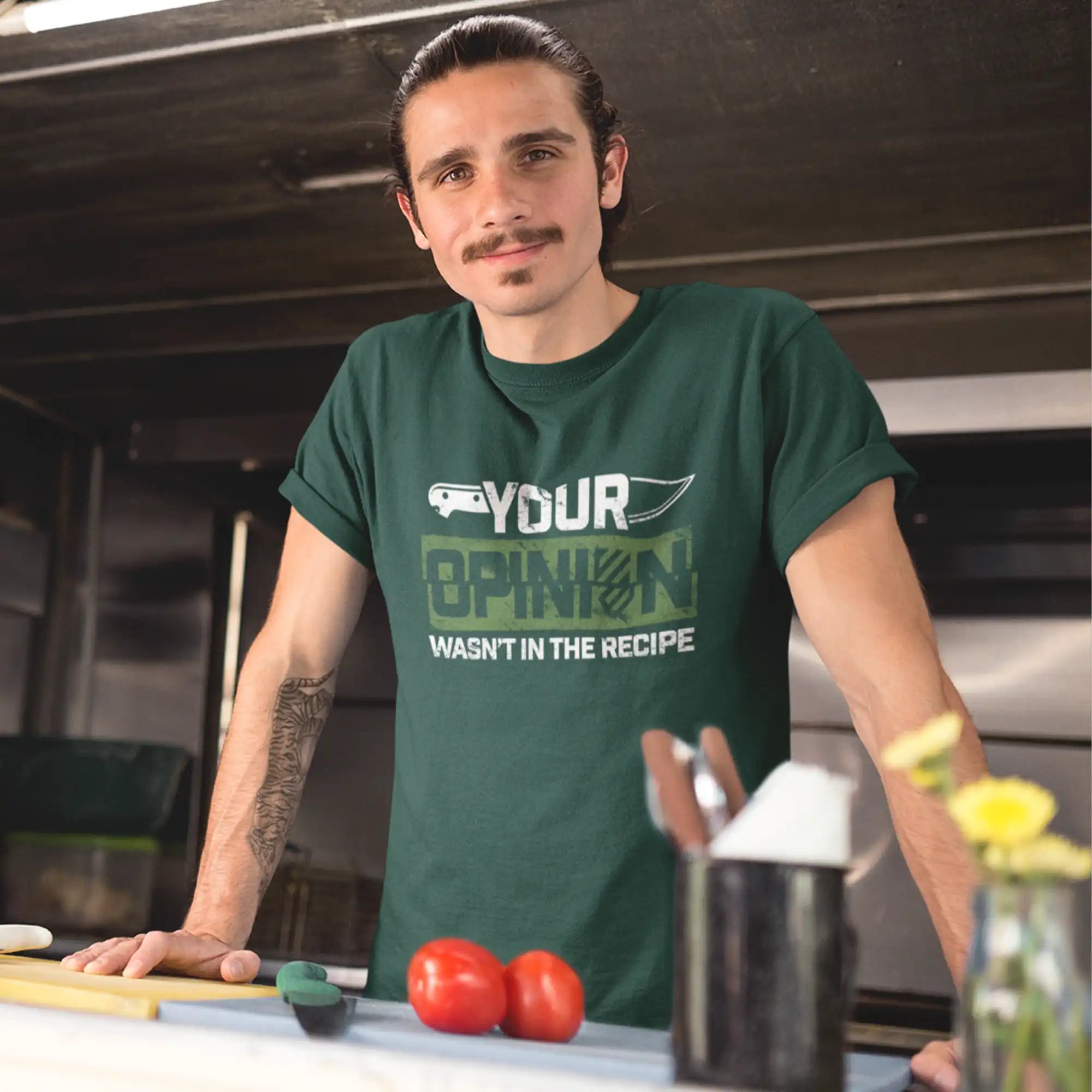 Your Opinion Wasn't in the Recipe T-Shirt