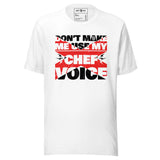 Don't Make Me Use My Chef Voice T-Shirt