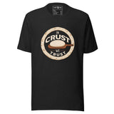 In Crust We Trust T-Shirt