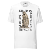 Go Cry in the Walk In Shirt